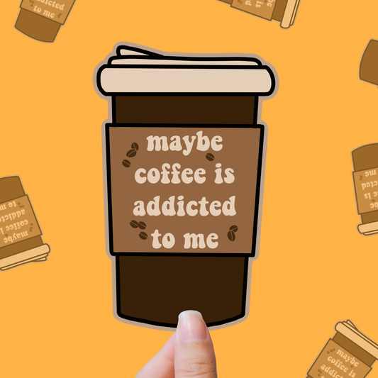 Addicted to Coffee – Send Help (And More Beans) vinyl sticker