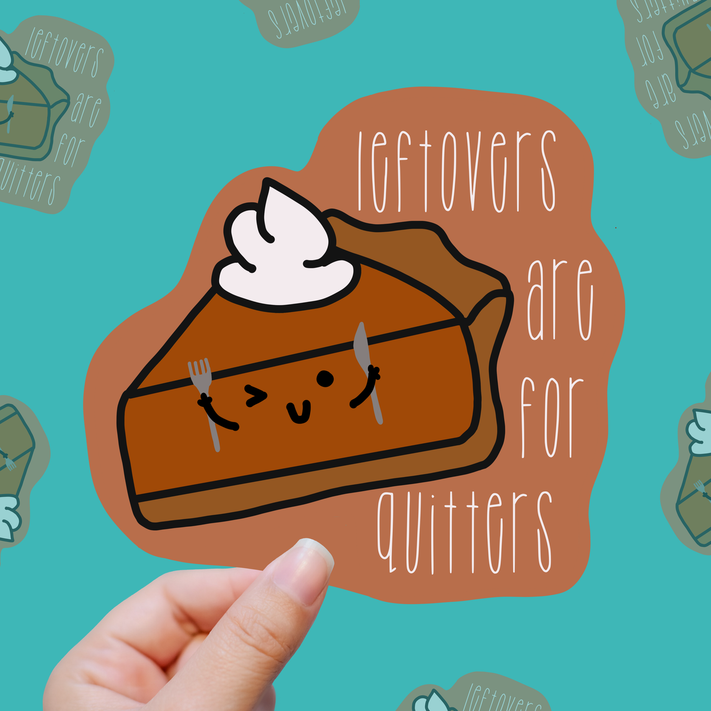 Leftovers Are for Quitters – Feast Mode vinyl sticker